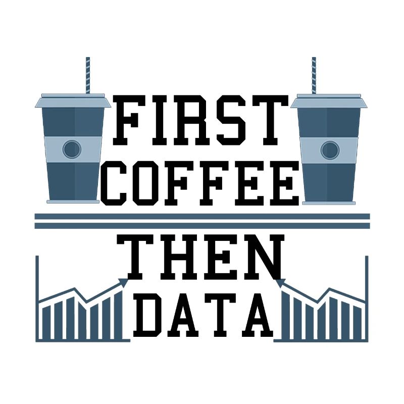 Computer Humor Frist Kaffee dann Datenprogrammierer