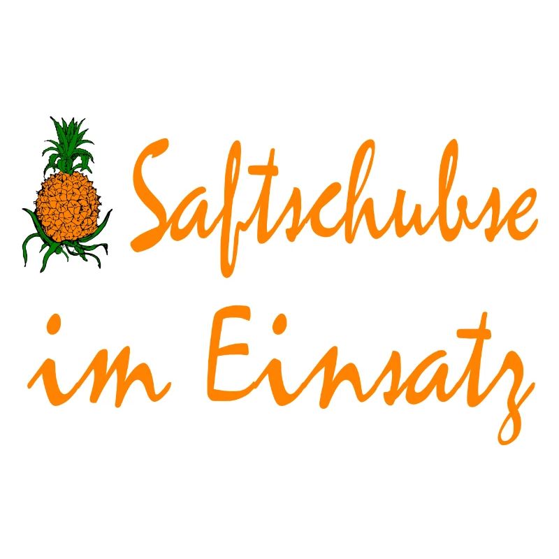 Saftschubse im Einsatz