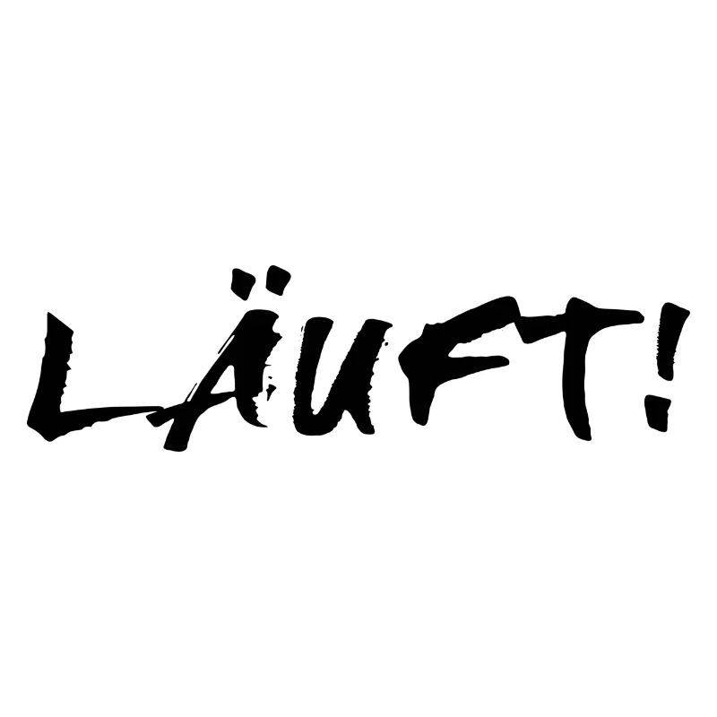 Läuft!