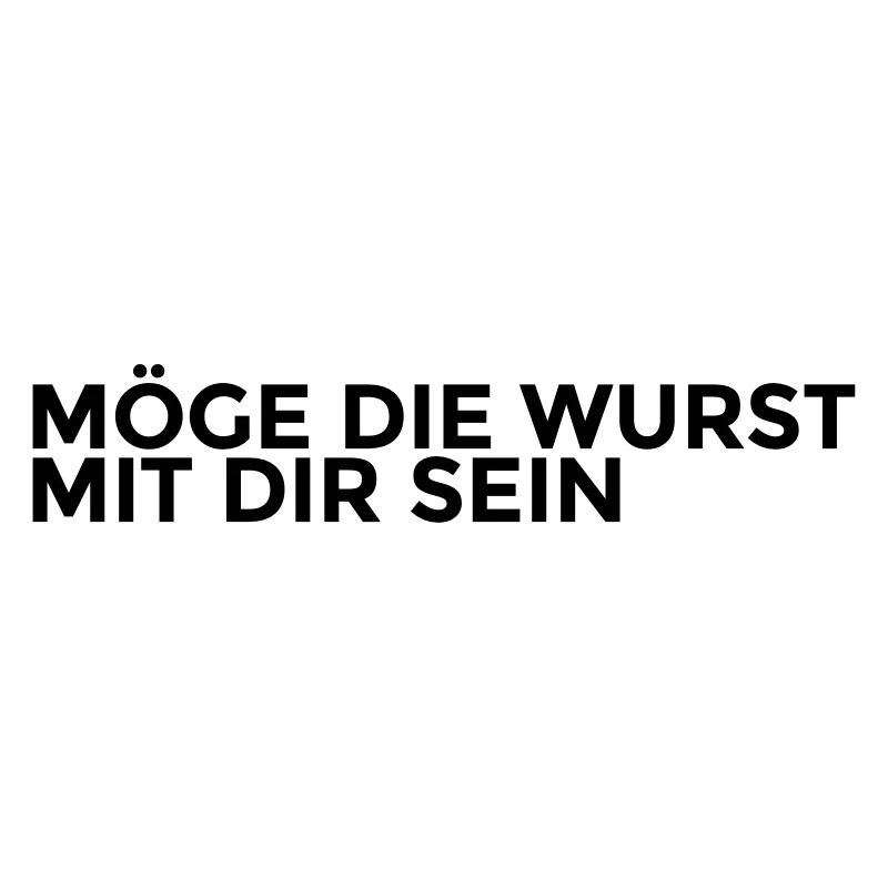 möge die wurst mit dir sein