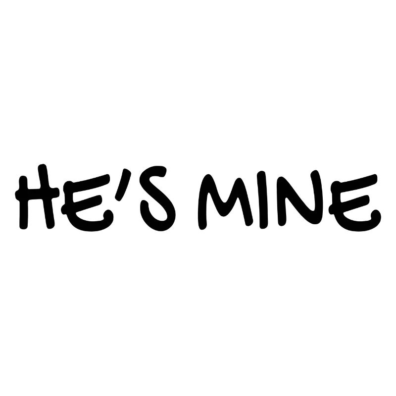 He's mine