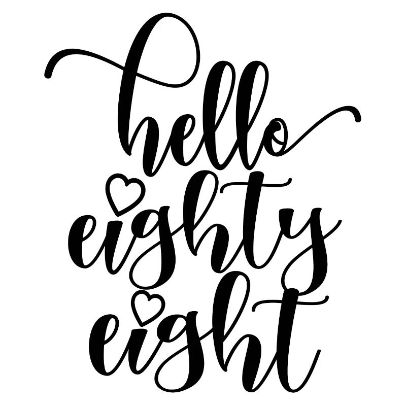 Hello Eighty Eight Cute 88 Years Old Birthday