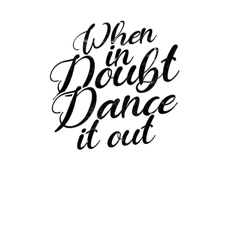 When in doubt Dance it out - retro dance