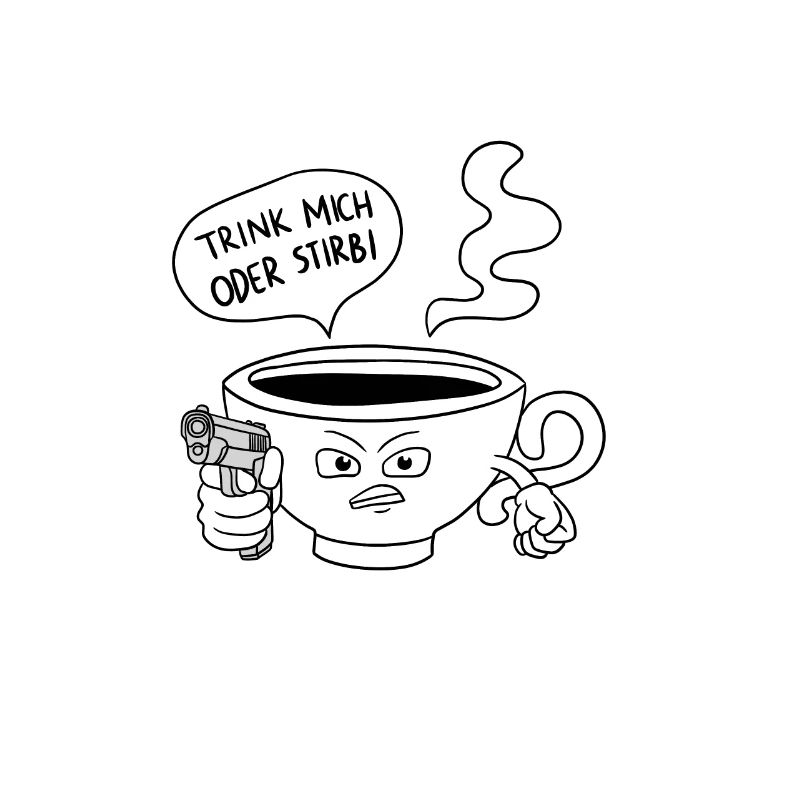 Trink Oder Stirb Espresso Kaffee