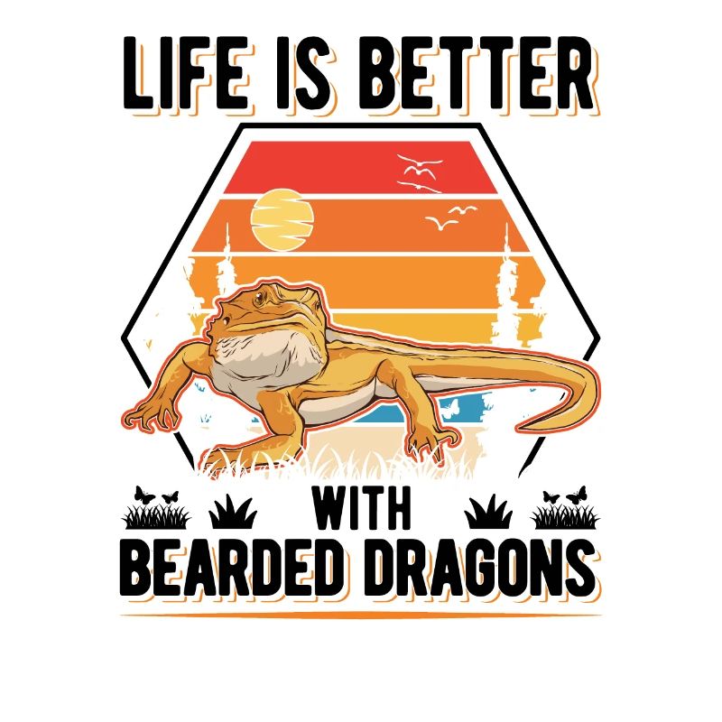 Life is better with Bearded Dragons Bartagame