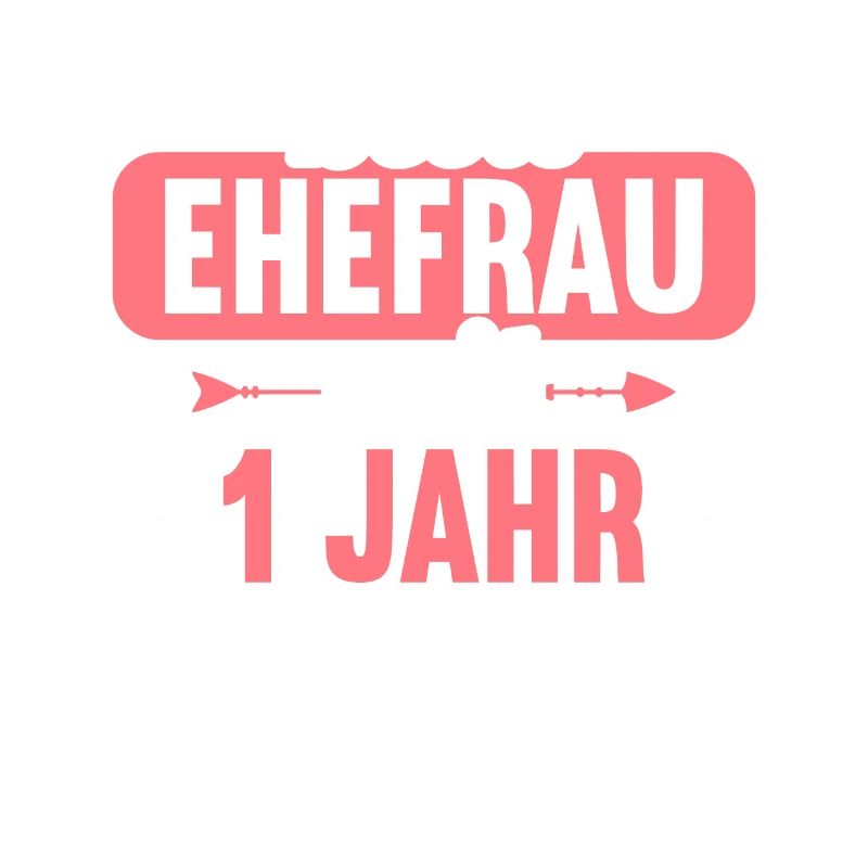 Beste Ehefrau Bester Ehemann seit 1 Jahr