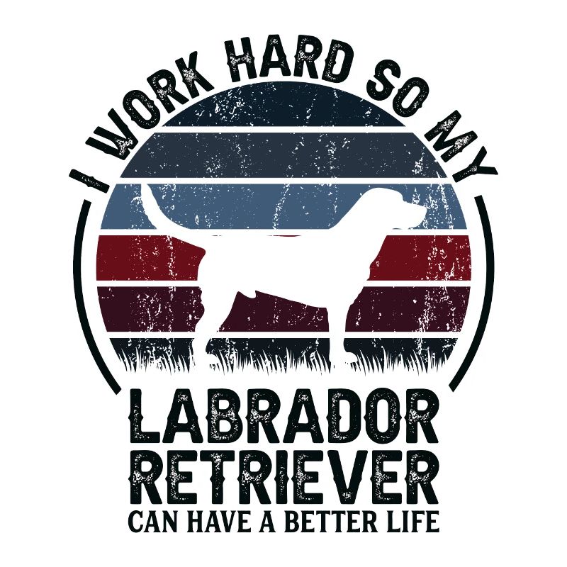 Work Hard - Retro Labrador Retriever