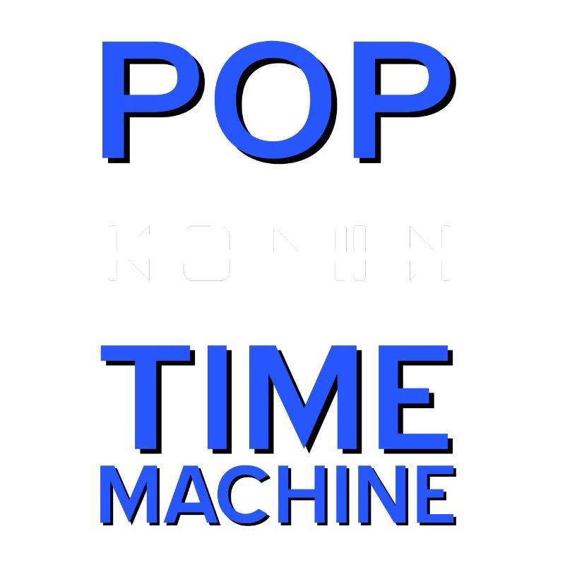 POP Music Is My Time Machine Awesome Cool Present