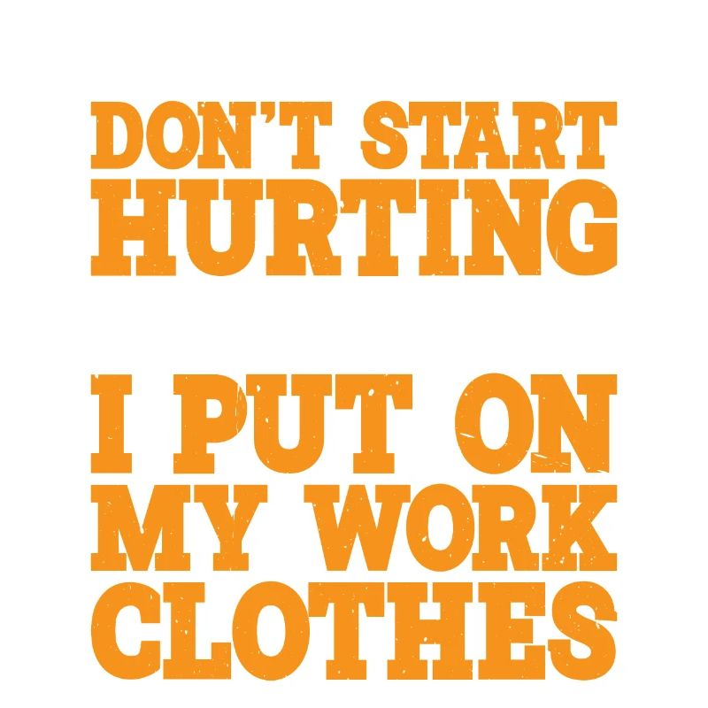 My Back Don't Start Hurting Until Work