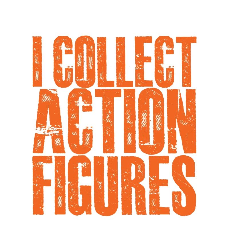 I Collect Action Figures 2