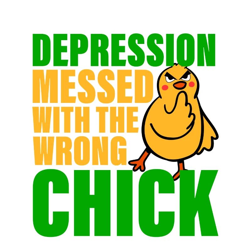 Depression Messed With The Wrong Chick 3