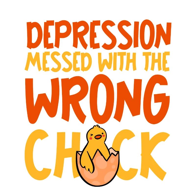 Depression Messed With The Wrong Chick