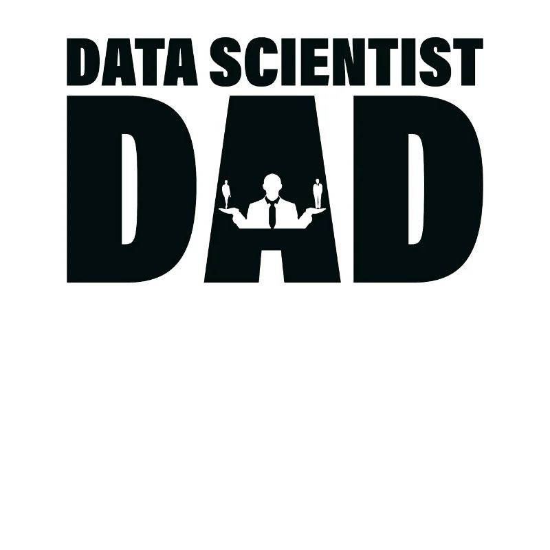 Job - Data Scientist Dad