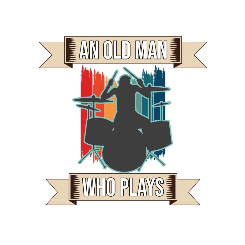 Never Underestimate An Old Man Who Plays Drum Set