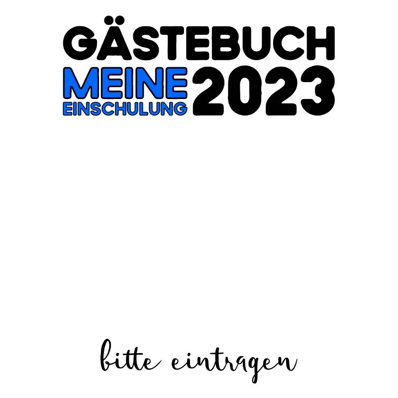 Gästebuch Einschulung 2023 Bitte Eintragen Schule