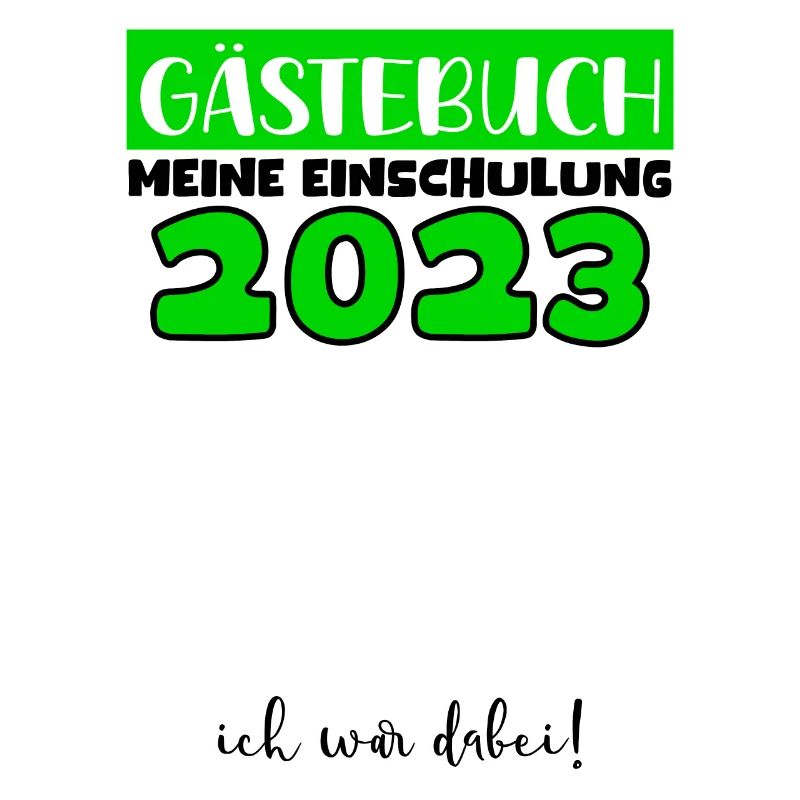 Gästebuch Einschulung 2023 Bitte Eintragen Schule
