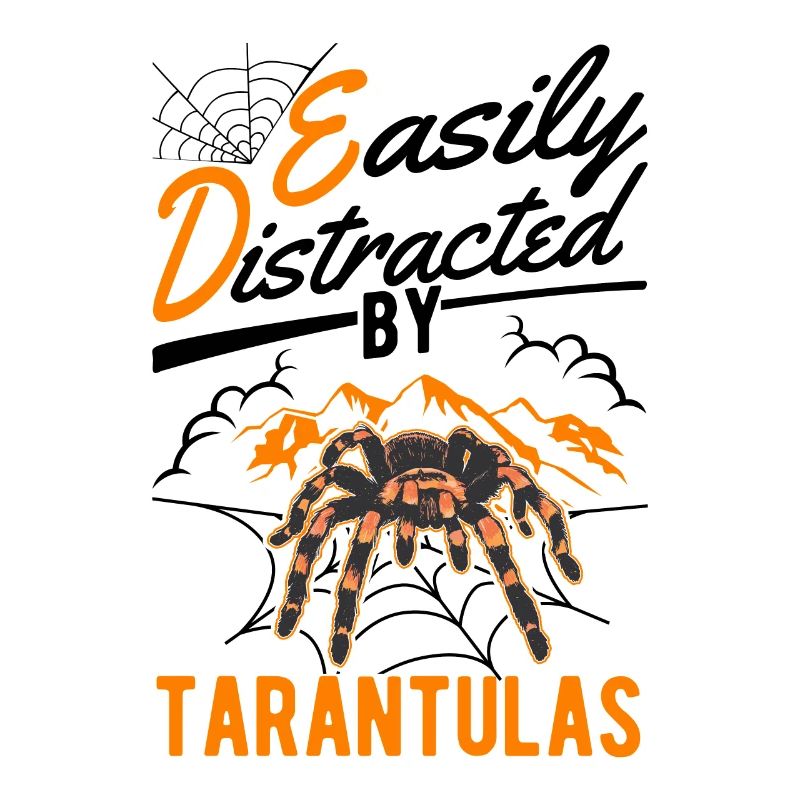 Easily distracted by Tarantulas Tarantula
