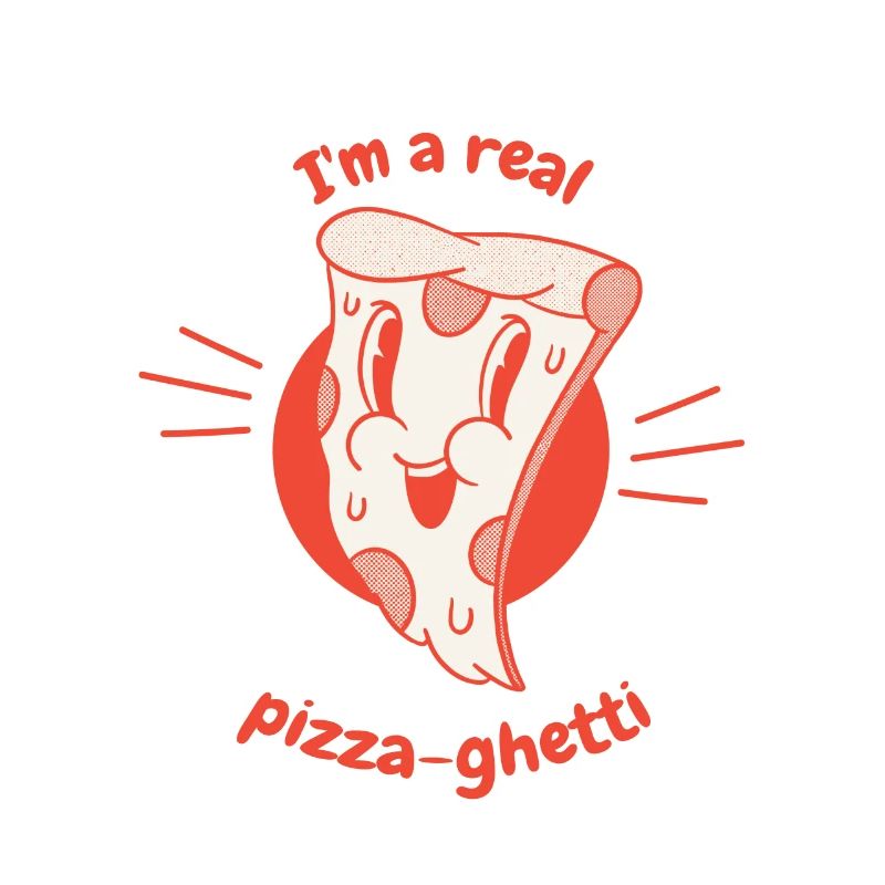 I'm A Real Pizza-Ghetti Retro Funny Pizza Lover