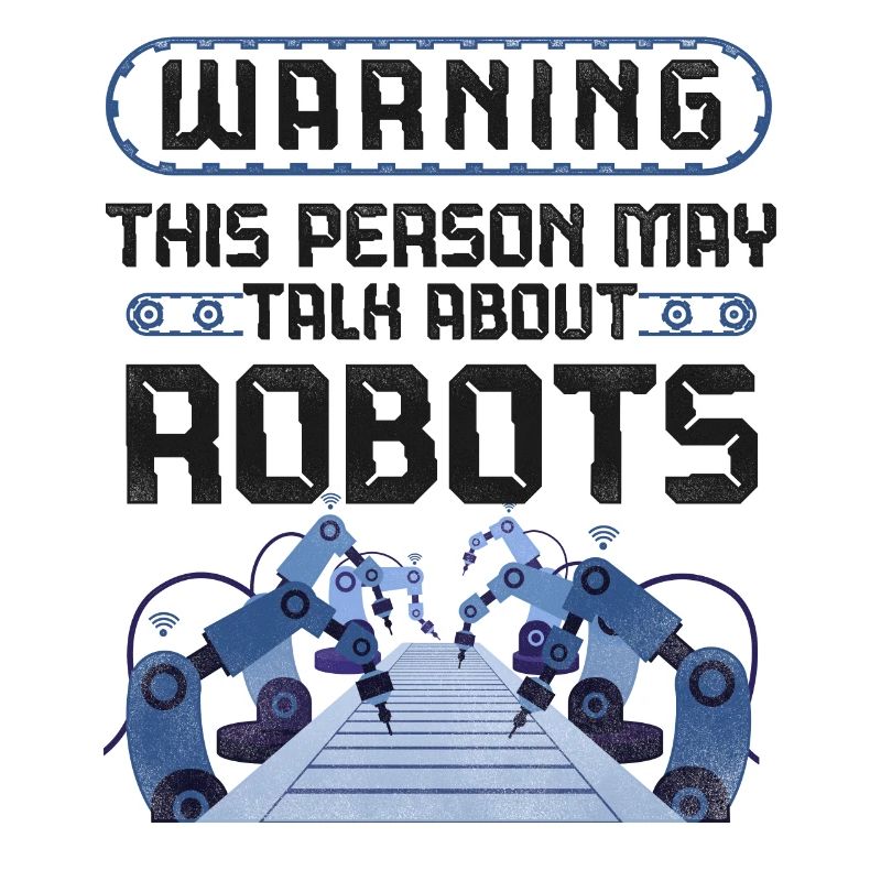 Robot Robotics Engineer Warning