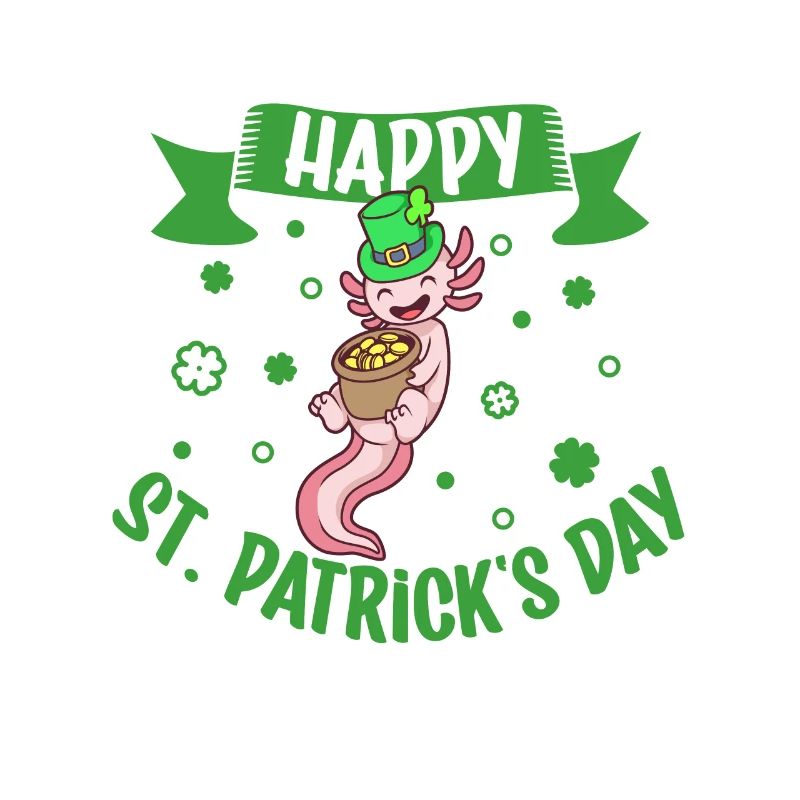 St Patricks Axolotl - Happy St Patricks Day