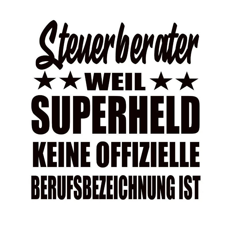Steuerberater Superheld Spruch