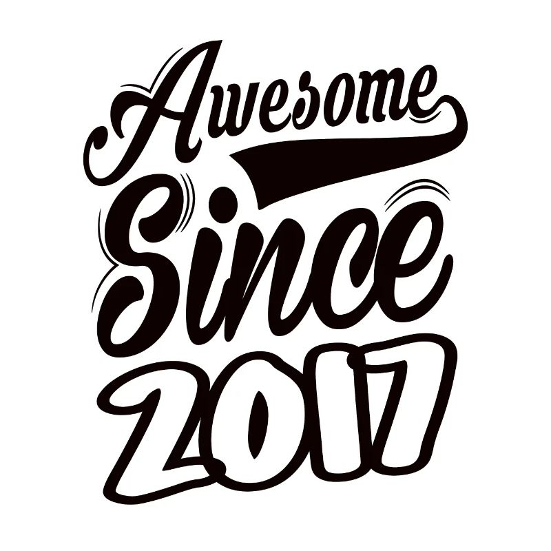 Awesome Since 2017