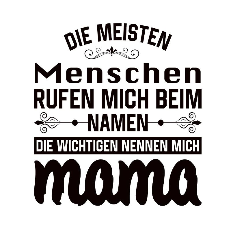 Mama Mutter Muttertag Mutter Geburtstag