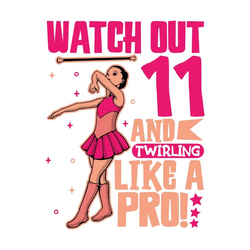 Ich bin 11 - Mädchen Twirling