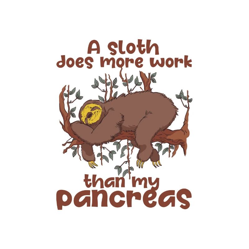 A sloth is more work than mine