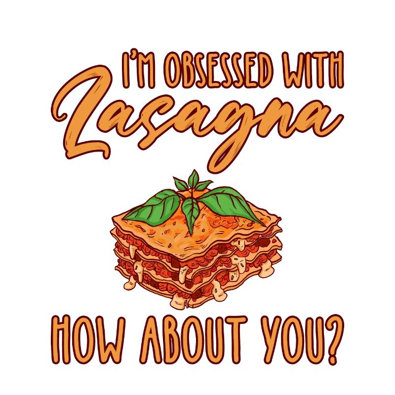 Je suis obsédé par les lasagnes, que diriez-vous de vous 2