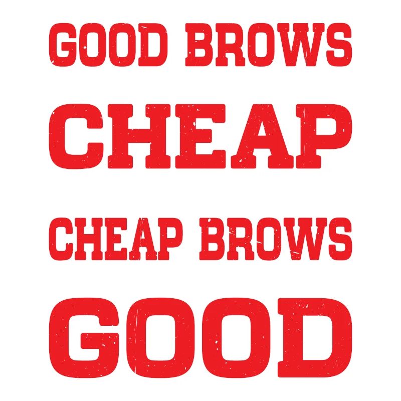 Cheap Brows Aren't Good 2
