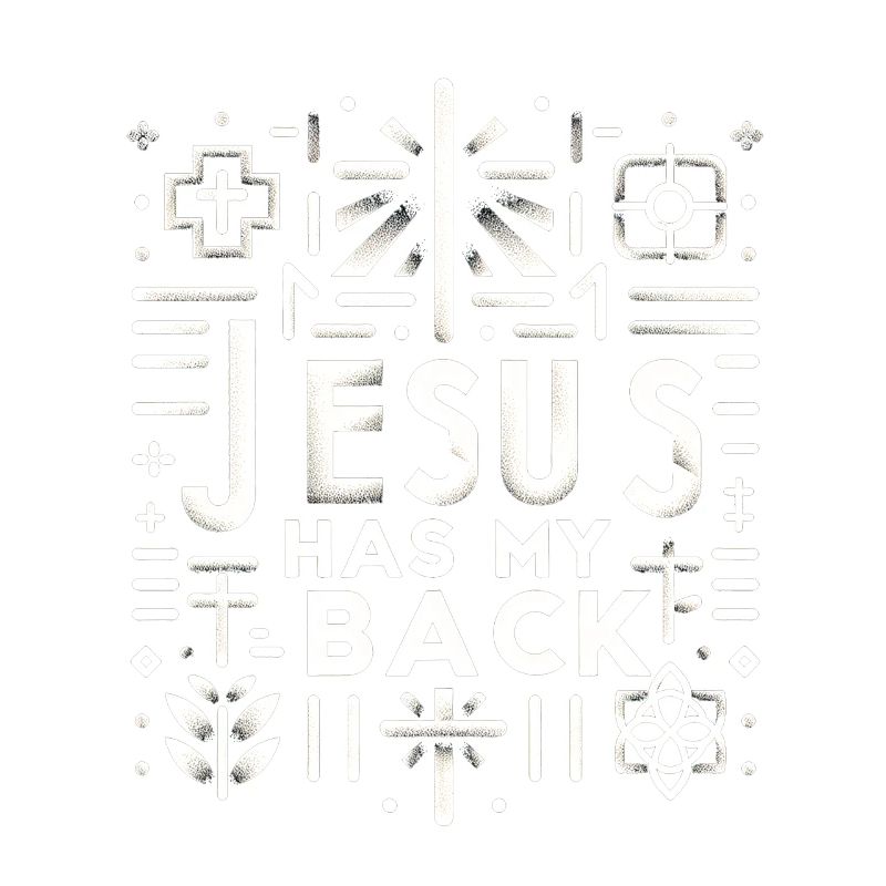 Jesus Has My Back 30