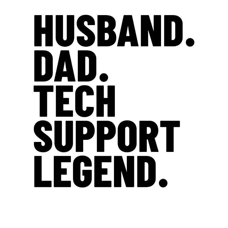 Ehemann Papa Tech Support Legend Techy Herren Tech