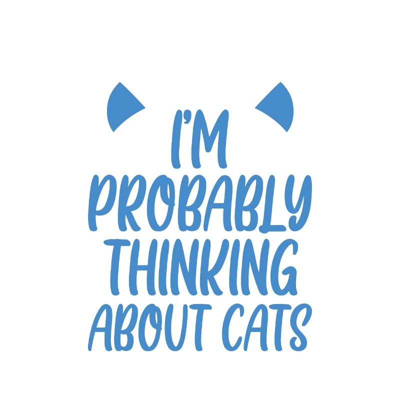 I'm Probably Thinking About Cats 2