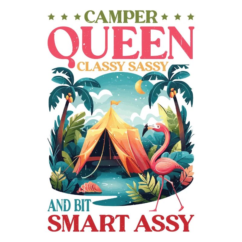 Camper Queen Classy Sassy And Bit Smart Assy
