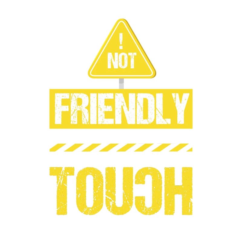 Not friendly, don't touch