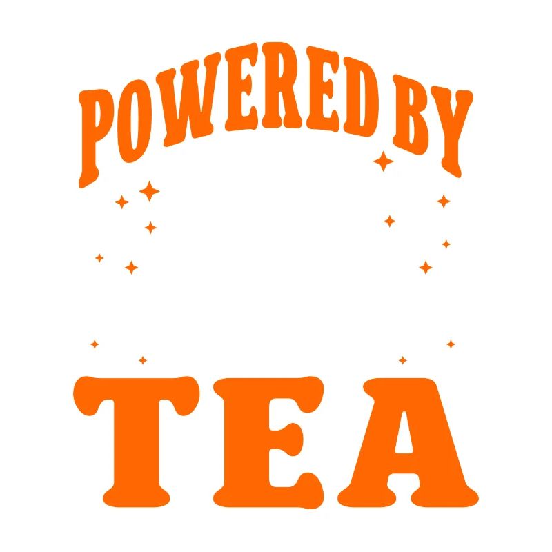 Tea Lover Tea Drinker Quotes Powered By Tea