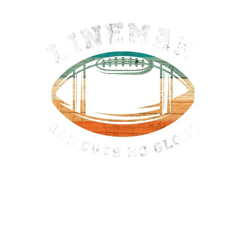 Lineman All Cuts No Glory