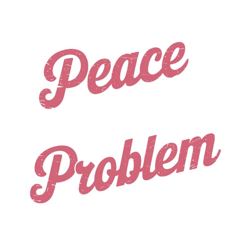 Be His Peace Because I'm His Problem 3