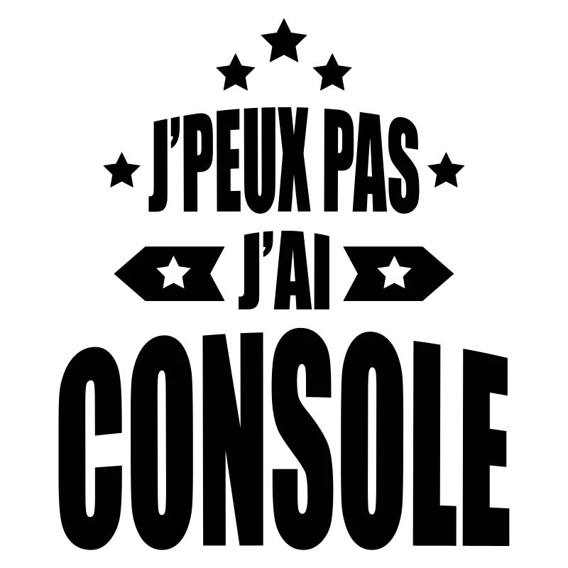 j'peux pas j'ai console