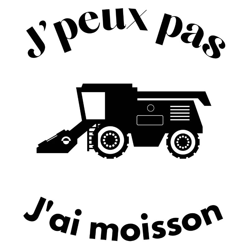 J'peux pas j'ai moisson