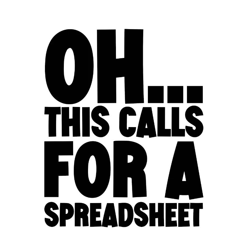 This Calls For A Spreadsheet 4