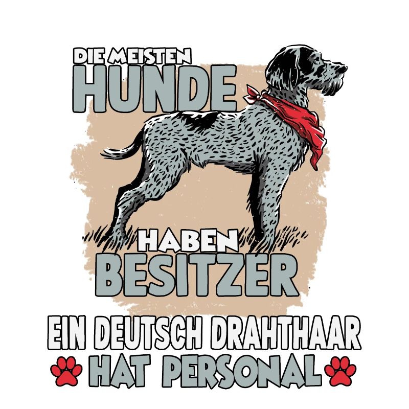 Deutsch Drahthaar Gassi Witziges Hundehalter
