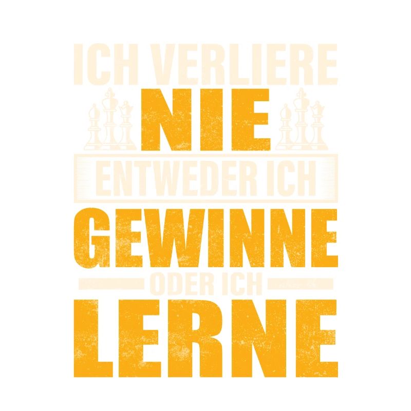 Ich verliere nie. Entweder ich gewinne oder ich le
