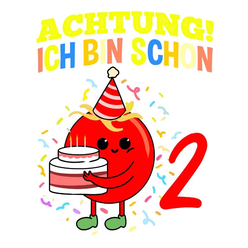 Achtung Ich Bin Schon 2 Geburtstag Tomate