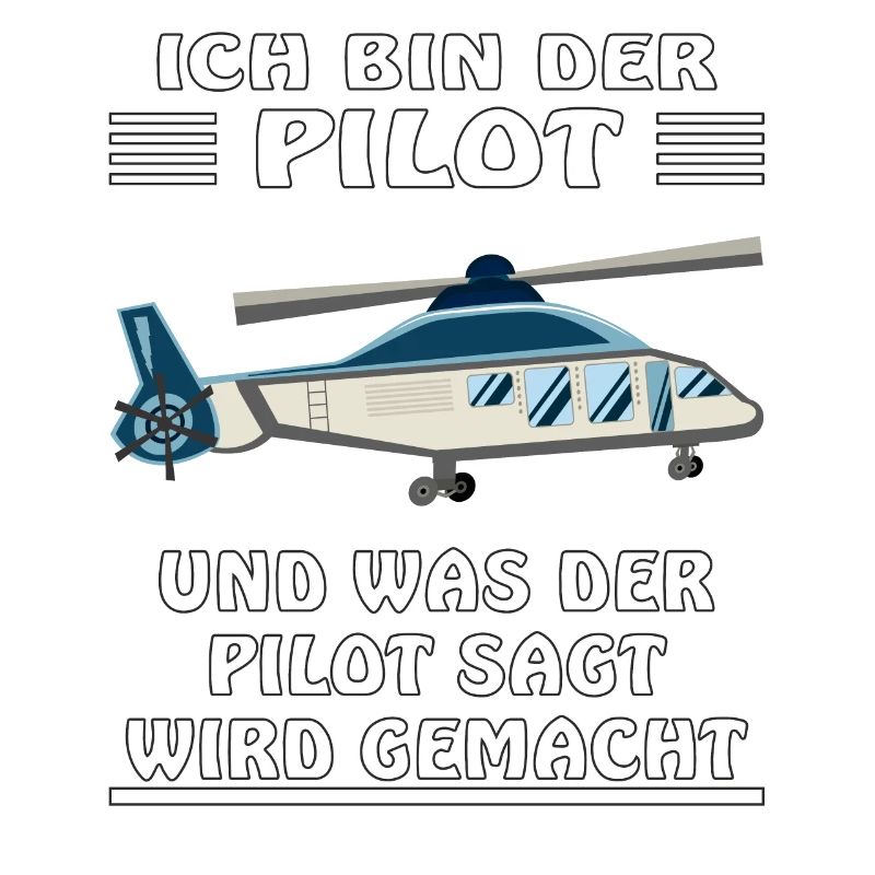 HUBSCHRAUBER ICH BIN DER PILOT