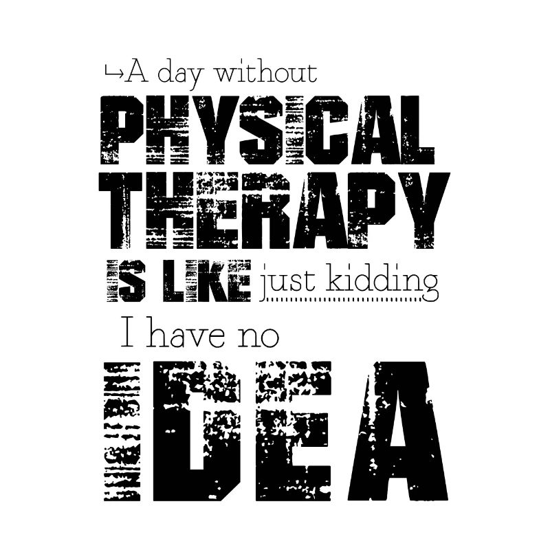 Physical therapy