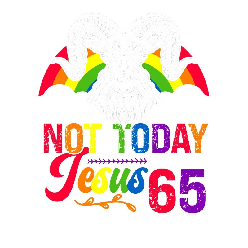 Not today Jesus I will be 65 Rainbow sheep