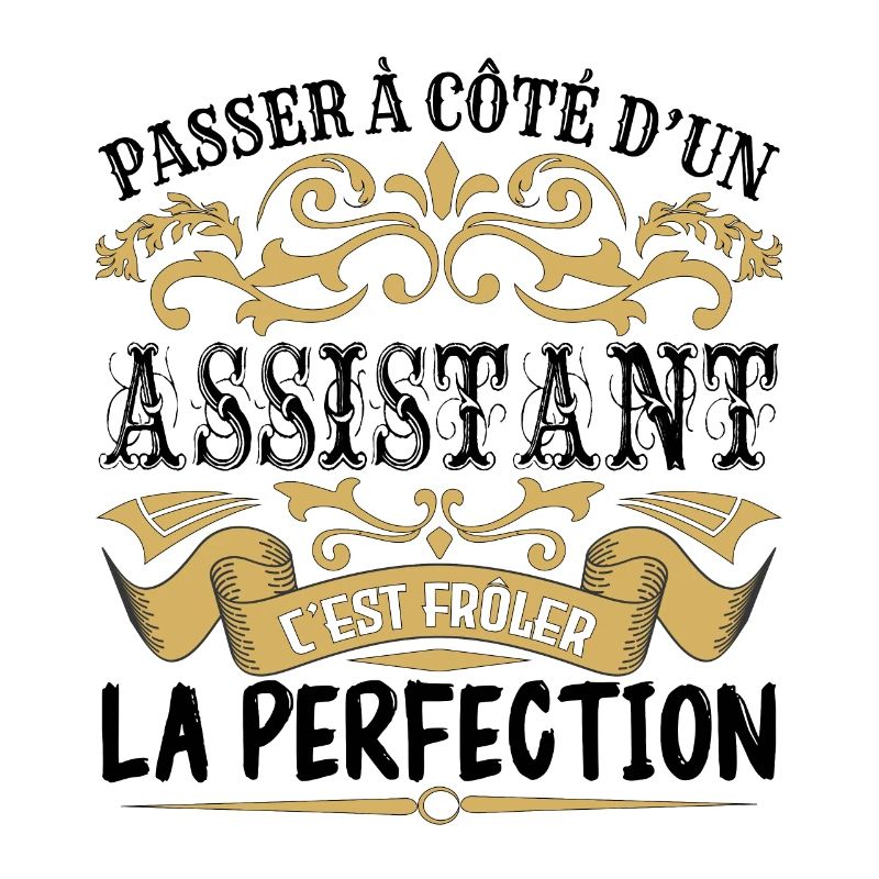 Assistant | le Meilleur cadeau Assistant