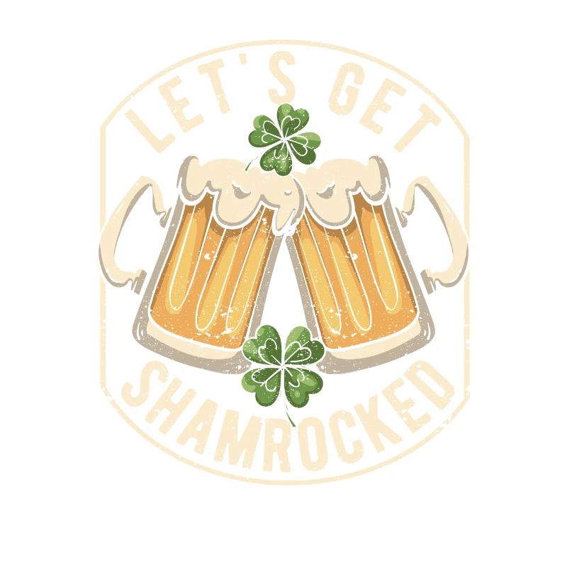 St. Patricks Day Irisches Biertrinken Let's Get
